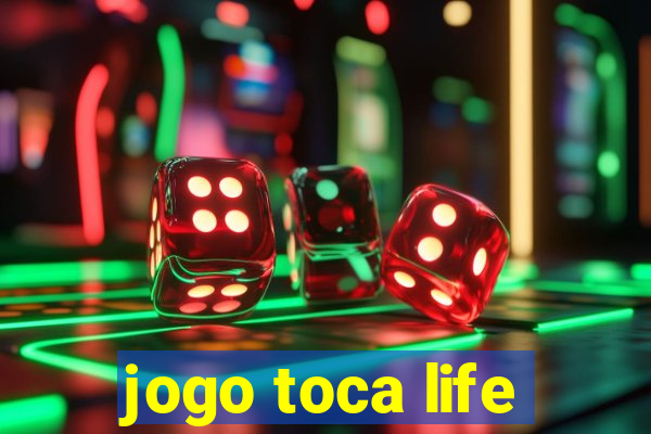 jogo toca life